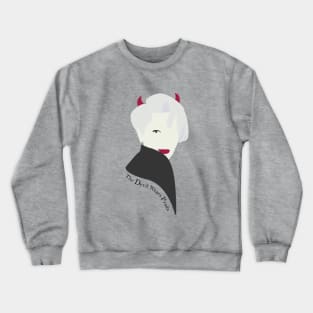 Miranda Priestly The Devil Wears Prada Crewneck Sweatshirt